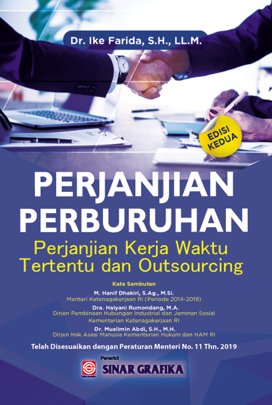 Perjanjian Perburuhan : Perjanjian Kerja Waktu Tertentu dan Outsourching (ed.Kedua)